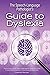 The Speech-Language Pathologist's Guide to Dyslexia by Courtney Overton