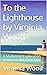 To the Lighthouse by Virginia Woolf: A Modernist Exploration of Human Relationships