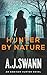 Hunter By Nature (Addison Hunter #2)