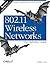 802.11 Wireless Networks: The Definitive Guide, Second Edition