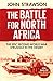The Battle for North Africa by John Strawson
