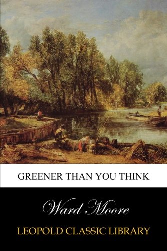 Greener Than You Think