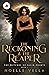 The Reckoning & The Reaper (The Witches of Salix Pointe #3)