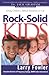 Rock-Solid Kids