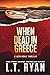 When Dead in Greece