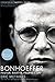 Bonhoeffer: Pastor, Martyr, Prophet, Spy