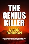 The Genius Killer by Mark  Robson