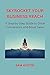 SKYROCKET YOUR BUSINESS REACH: A Step-by-Step Guide to Drive Conversions and Boost Sales (Social Media Advertising Mastery: Drive Sales, Dominate Online, and Win Leads)
