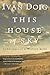 This House of Sky: Landscapes of a Western Mind