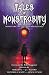 Tales of Monstrosity by Marx Pyle