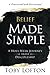 Belief Made Simple: A Holy ...