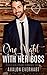 One Night With Her Boss: Workplace Romance (Curvy Girl Steamy Romance Collection)