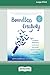 Boundless Creativity: A Spiritual Workbook for Overcoming Self-Doubt, Emotional Traps, and Other Creative Blocks [Large Print 16 Pt Edition]