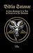 Biblia Satanae. Bible Satan...