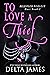 To Love a Thief (Relentless Pursuit, #1)