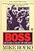 Boss by Mike Royko