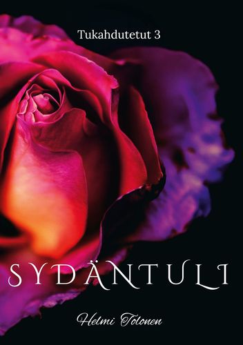 Sydäntuli: Tukahdutetut 3 (Finnish Edition)