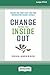 Change from the Inside Out:...