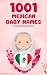 1001 Mexican baby names – T...