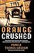 Orange Crushed: An Ivy League Mystery (Ivy League Mysteries)