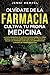 Olvídate De La Farmacia - C...