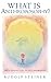 What Is Anthroposophy?: Thr...