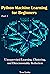 Python Machine Learning for Beginners: Unsupervised Learning, Clustering, and Dimensionality Reduction