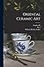 Oriental Ceramic art
