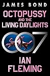 Octopussy and the...