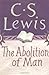 The Abolition of Man (Collected Letters of C.S. Lewi)