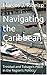 Navigating the Caribbean: Trinidad and Tobago's Place in the Region's Politics (Central America)