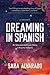Dreaming In Spanish: An Unexpected Love Story in Puerto Vallarta