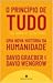 O Princípio de Tudo - Uma nova história da humanidade