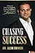 Chasing Success: A Story of...
