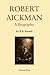 Robert Aickman: An Attempted Biography
