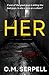 Her (The Vigilante Serial K...