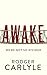 AWAKE: We're Not So Divided (Still Common Sense)