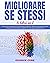 MIGLIORARE SÈ STESSI : 6 LI...