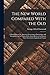 The New World Compared With...