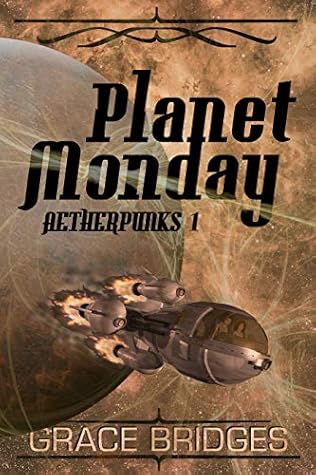 Planet Monday (Aetherpunks Book 1)
