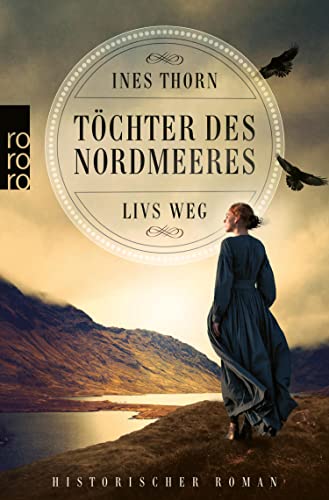 Töchter des Nordmeeres – Livs Weg: Historischer Roman (Die Nordmeer-Saga 1) (German Edition)