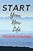 START Your New Life: How to...