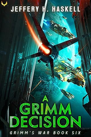 A Grimm Decision (Grimm's War #6)