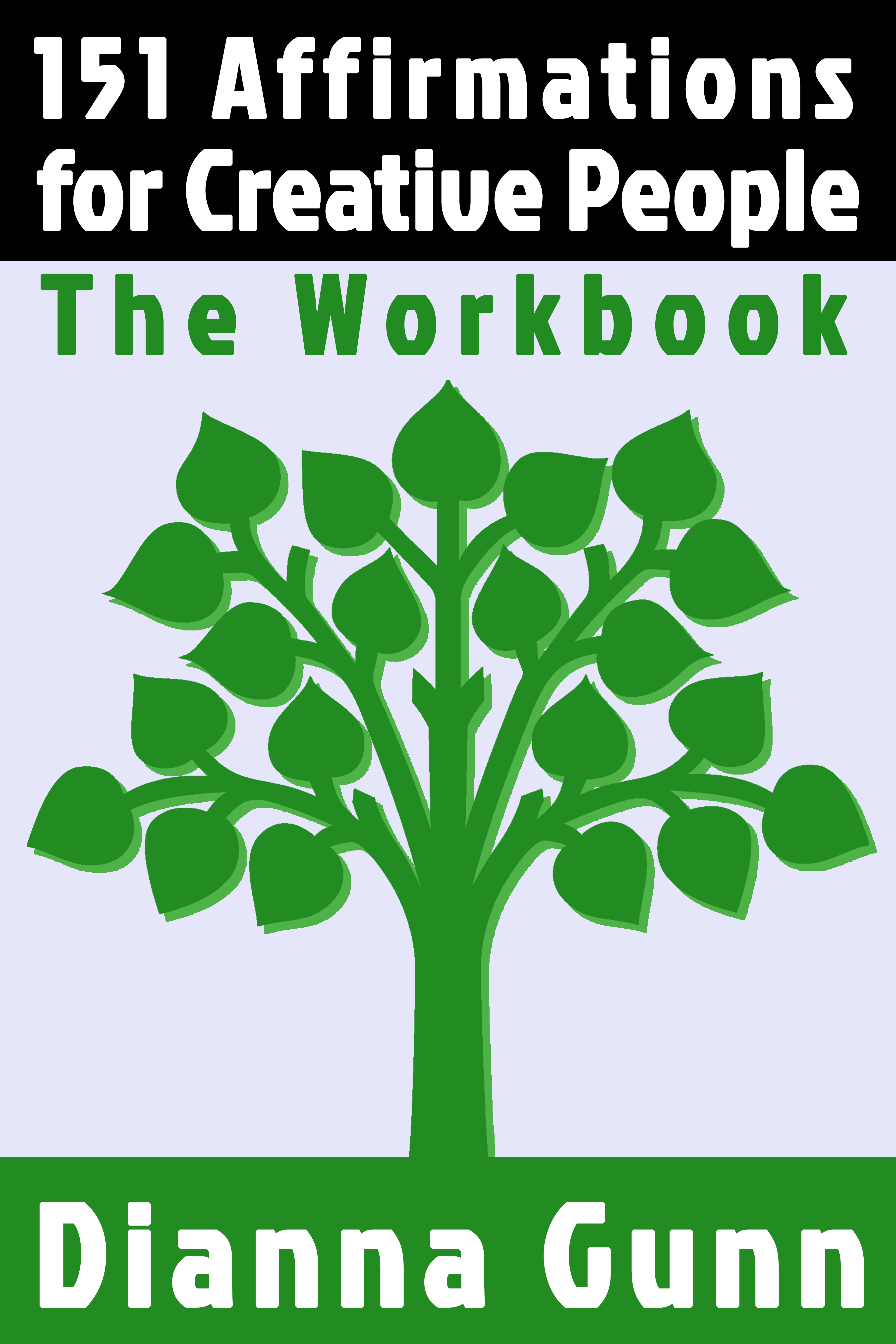 151 Affirmations for Creative People: The Workbook