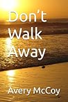Don’t Walk Away (The Violet Kelly Series)