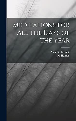 Meditations for all the Days of the Year (Hardcover)