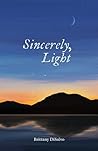 Sincerely, Light:...