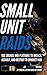 Small Unit Raids: An Illustrated Manual (Small Unit Soldiers)