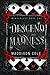 Descend into Madness (A Wonderlust Adventure #1)