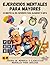 Ejercicios Mentales para Mayores by Randy Black